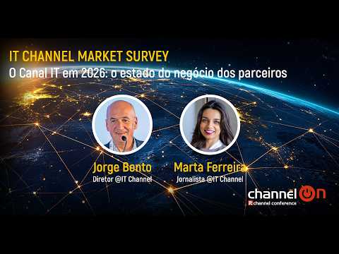 O Canal IT em 2026: O Estado do Negócio dos Parceiros | Channel Survey | Channel On 2026