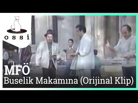 Videoclip de Buselik Makamına — MFÖ