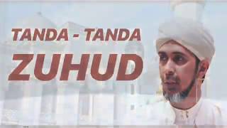 Download lagu TANDA-TANDA ORANG YANG ZUHUD - HABIB ALI ZAENAL ABIDIN mp3 Download lagu TANDA-TANDA ORANG YANG ZUHUD - HABIB ALI ZAENAL ABIDIN mp3