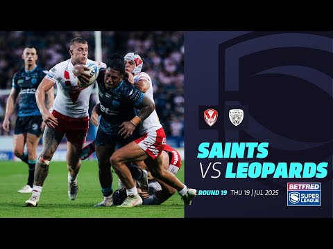 Highlights | St Helens v Leigh Leopards | 2025 Betfred Super League, Round 19