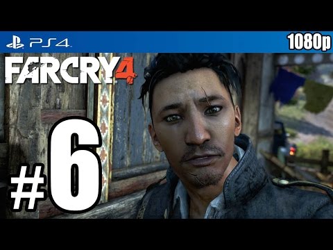 Far Cry 4 (PS4) Walkthrough PART 6 [1080p] Lets Play Gameplay TRUE-HD QUALITY