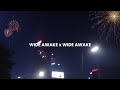 wide awake x wide awake (special new years).
