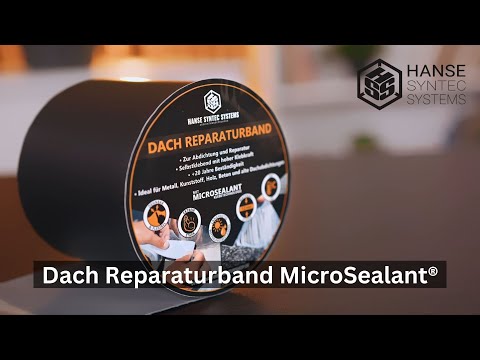 Hanse Syntec Systems Dach Reparaturband MicroSealant® - Produkttrailer