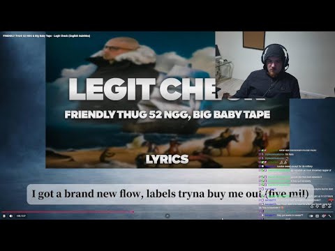 Friendly Thu 52 Nugg (Russian Rappers) x Big Baby Tape - Legit Check Reaction & Review