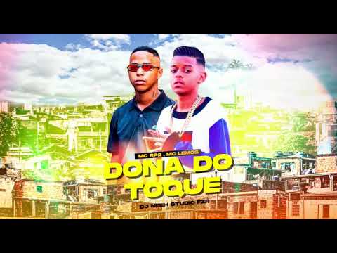 MC Lemos e MC RP2 - Dona Do Toque DJ Neeh Studio FZR