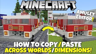 How To Copy/Paste Builds Across Minecraft Worlds & Dimensions! Amulet Tutorial! Bedrock & Java