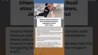 Ditanya Pilih Inara Rusli atau Wardatina Mawa, Jawaban Insanul Fahmi Bikin Syok