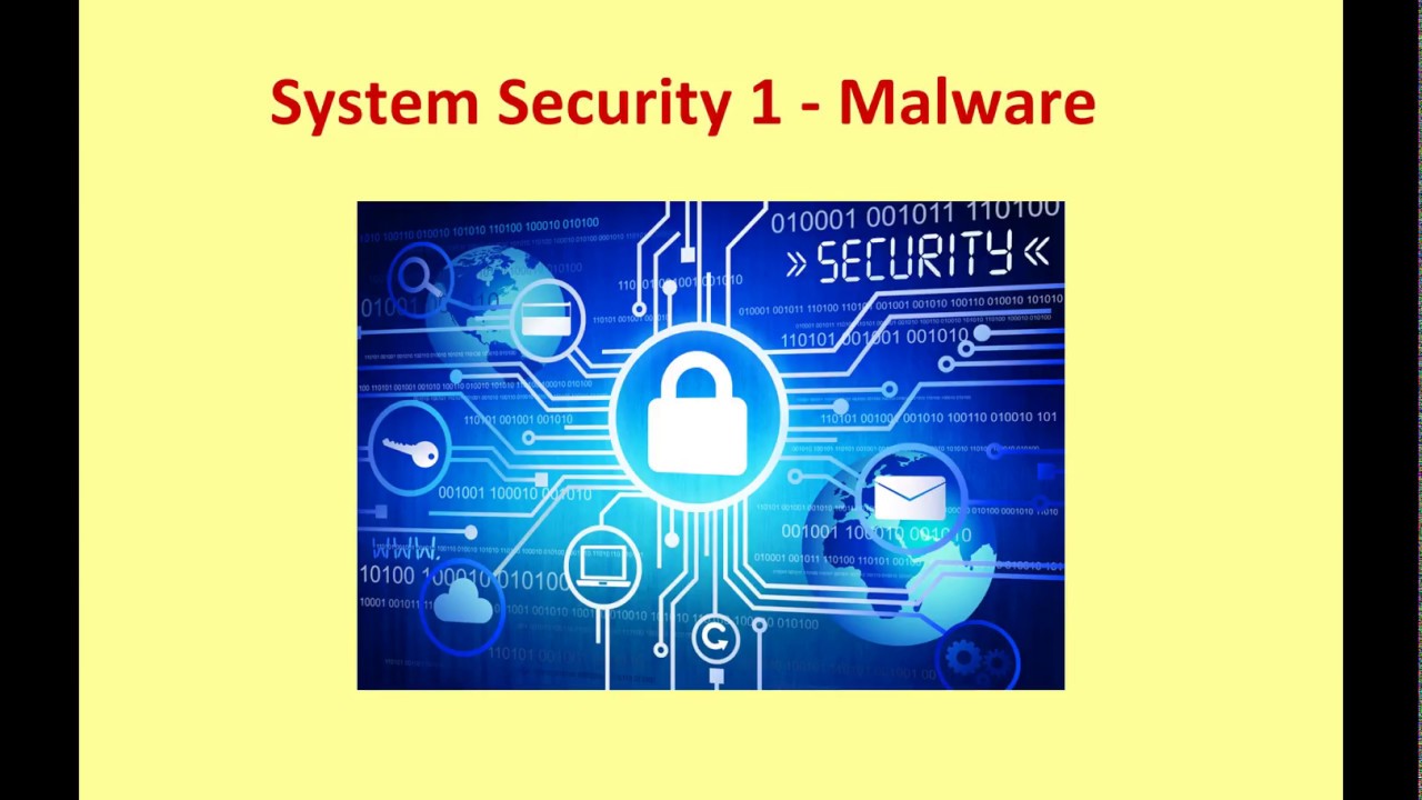GCSE System Security 1 - Malware