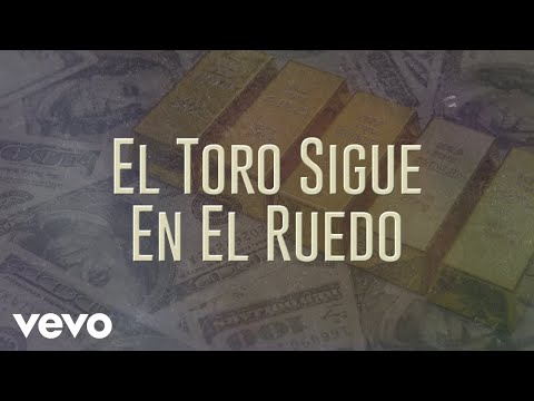 Jesús Chairez - El Toro Sigue En El Ruedo (LETRA / En Vivo)