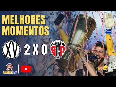 MELHORES MOMENTOS | XV DE PIRACICABA 2X0 PRIMAVERA | FINAL - COPA PAULISTA 2025 | UlissesTV