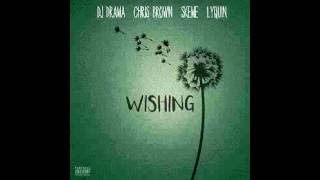 DJ Drama  Wishing Ft. Chris Brown, Skeme &amp; LyQuin(Slowed and Throwed)