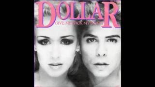 Dollar - 1982 - Give Me Back My Heart