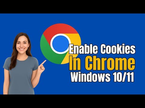 How To Enable Cookies on Google Chrome in Windows 10/11 | Enable Cookies Chrome Step by Step