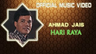 Download lagu Ahmad Jais - Hari Raya [ ] mp3