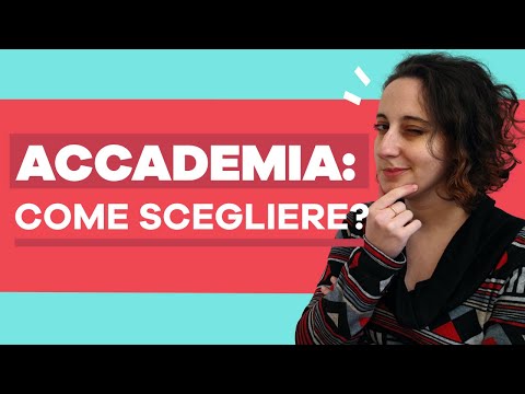 Accademia d'arte: come scegliere?