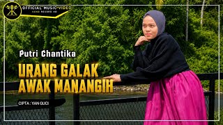 Download lagu Lagu Minang - Putri Chantika - Urang Galak Awak Manangih mp3