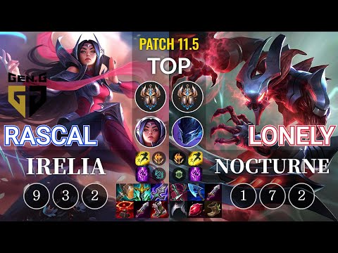 GEN Rascal Irelia vs Lonely Nocturne Top - KR Patch 11.5