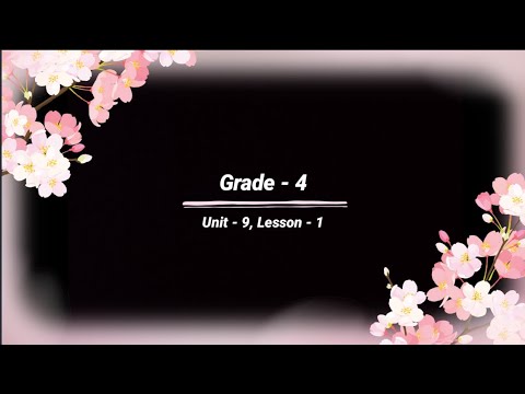 Grade - 4, Unit - 9, Lesson -1, #audio #listening @eela-excellentenglish