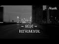 DEDUBLÜMAN - BELKİ ( INSTRUMENTAL ) / fon müziği / öldürdüm çiçeğimi yaşatamadım / akustik / klarnet