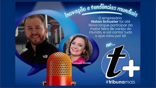 🚀 *Inovação e Tendências do Varejo Mundial no Tribuna Mais!* 🛍️✨