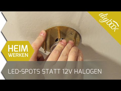 12V-Halogenstrahler durch LED-Spots ersetzen