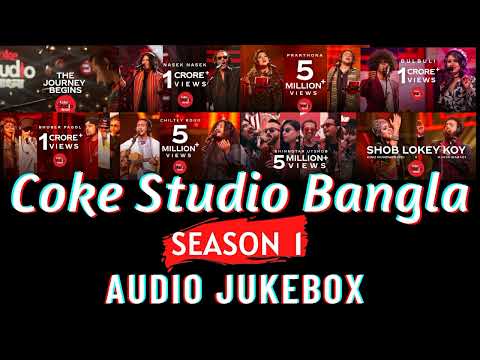 Coke Studio Bangla | Season 1 Audio JUKEBOX (320kbps)| All Songs in Single Video  ❤️ 2022