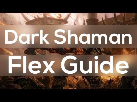 Kor'kron Dark Shaman Flex guide - Siege of Orgrimmar Patch 5.4