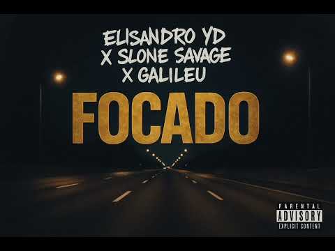 Elisandro Yd x Slone Savage x Galileu_FOCADO