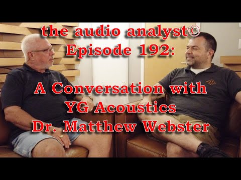 E192: A Conversation with YG Acoustics' Dr.  Matthew Webster