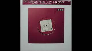 Life On Mars - Live On Mars (Andrea Doria Remix)