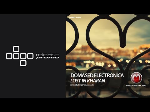 PREMIERE: Domased Electronica - Lost In Kharan (Subandrio Remix) [Mistique Music]