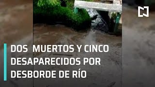 Desborde de río en Jalisco deja dos muertos y cinco desaparecidos - Por Las Mañanas