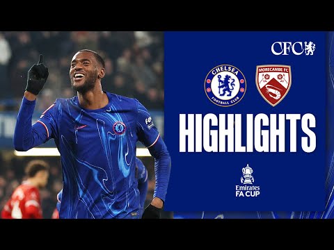 Chelsea 5-0 Morecambe - FA Cup