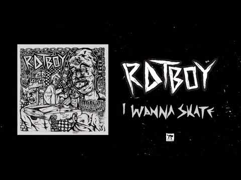 RAT BOY - "I WANNA SKATE" (Full Album Stream)