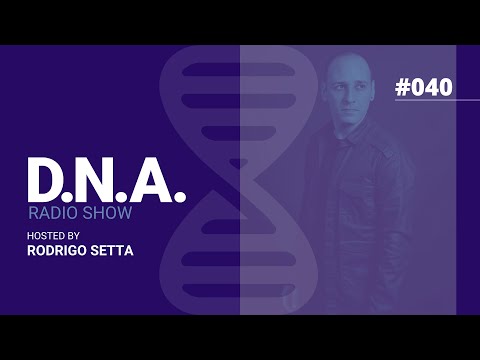DNA Radio Show - Episódio #040 - Rodrigo Setta