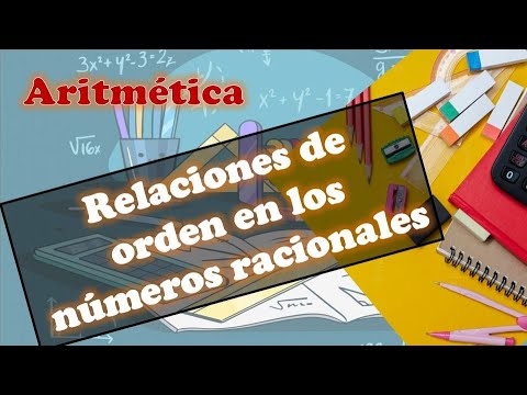 RELACIÓN DE ORDEN EN LOS NÚMEROS RACIONALES  - Super Fácil / Paso a Paso . Para principiantes