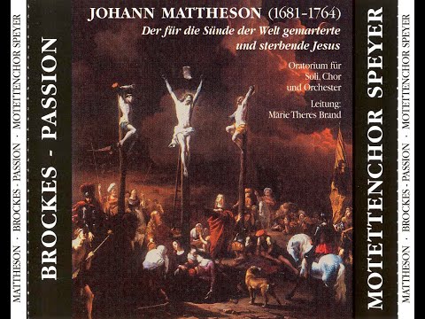 Johann Mattheson (1681-1762) - Brockes Passion