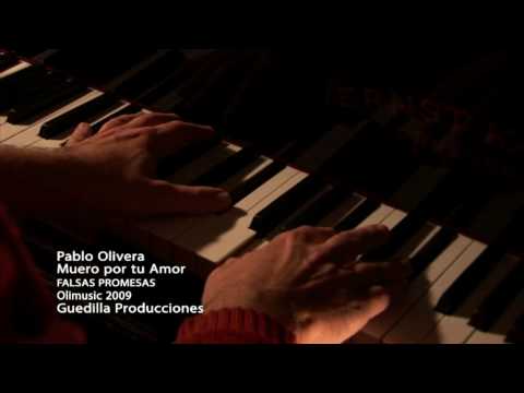 Pablo Olivera - Muero Por Tu Amor - Falsas Promesas 2008 - Olimusic