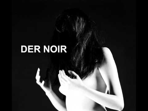 DER NOIR - Another Day feat. Mushy & Newclear Waves
