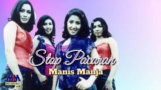 Download lagu MANIS MANJA - STOP PACARAN LYRICS mp3