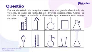 Biomedicina/Farmácia/Análises Clínicas - Questões: Vidrarias e Instrumentos de Laboratório