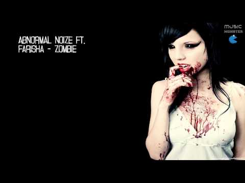 Abnormal Noize ft. Farisha - Zombie [HD]