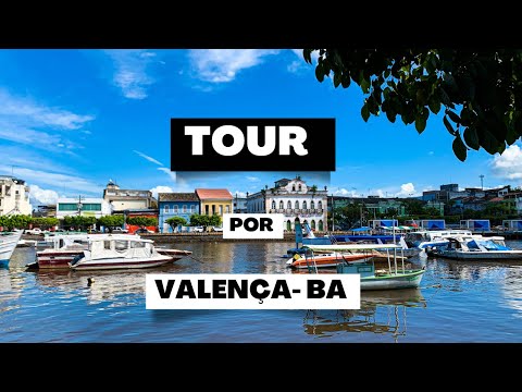 Chegando em VALENÇA-Ba cidade a tarde + volta para Morro de São Paulo de Lancha rápida