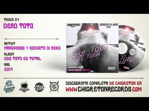 Manoperro y Roberto Di Nero "Dead Toto" (2014)