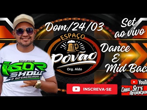 SET AO VIVO DANCE E MID BACK/DJ IGOR SHOW