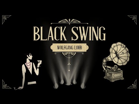 @wolfganglohr - Black Swing // Electro Swing