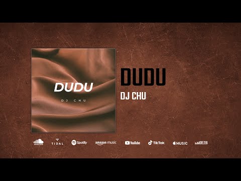 Dj Chu - Dudu (Audio)