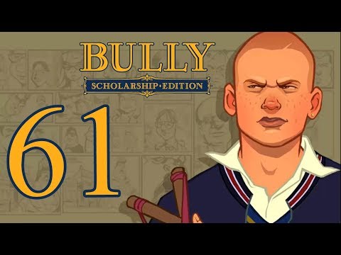 Bully Scholarship Edition: Anniversary playthrough pt61 - Red Bull Gives You Pranks
