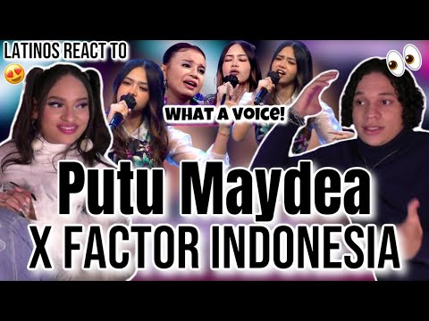 Latinos react to INDONESIAN X FACTOR | PUTU MAYDEA for the first time