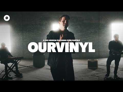 Evan Bartels - Lonesome | OurVinyl Sessions